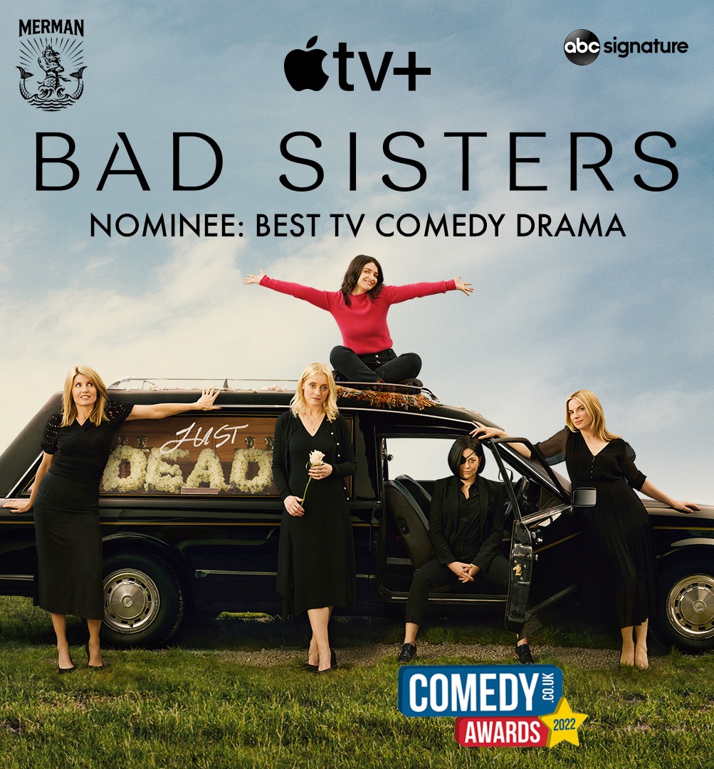 Bad Sisters (COMEDY AWARDS) Nominee