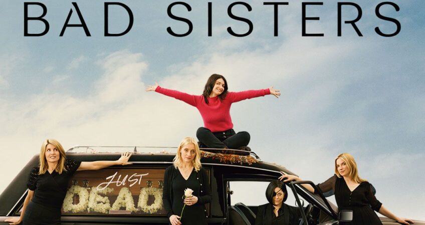 APPLE TV+ RENEWS GLOBALLY ACCLAIMED, HIT SERIES “BAD SISTERS” FOR ...